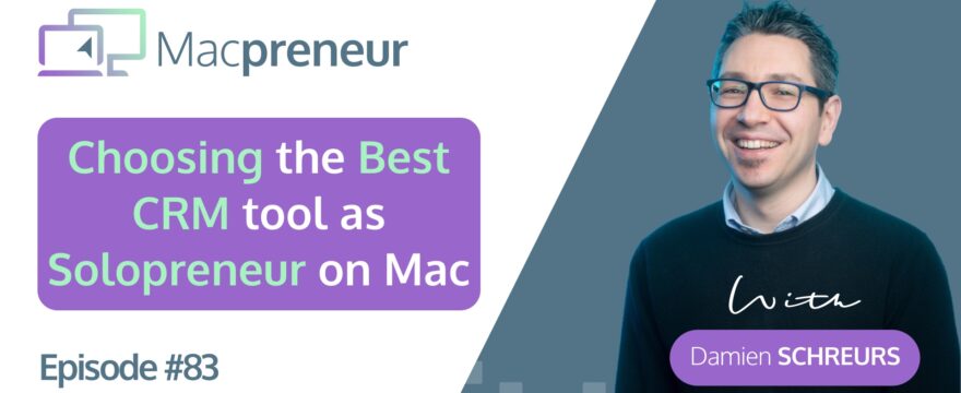 MP083: What are the best Mac apps or web services for managing customer relationships effectively?