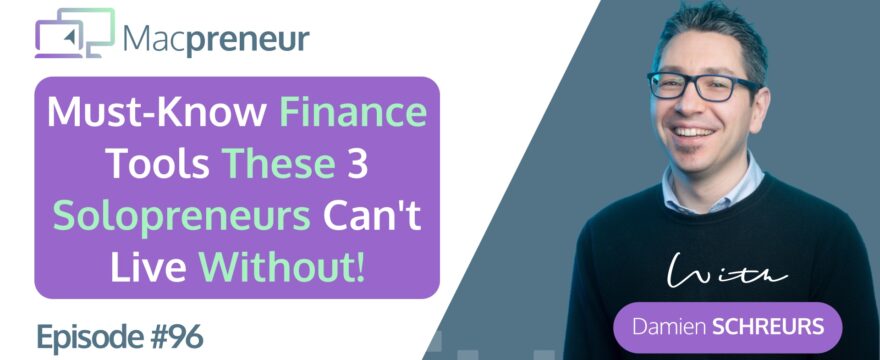 MP096: From Chaos to Cashflow: Must-Know Finance Tools These 3 Solopreneurs Can’t Live Without